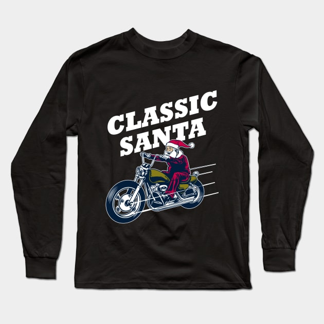 Motorcycle Classic Santa Gift for Daddy Christmas T-Shirt Long Sleeve T-Shirt by geekandgamerstore